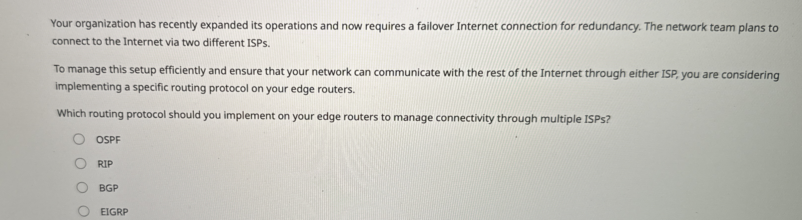 Your organization has recently expanded its