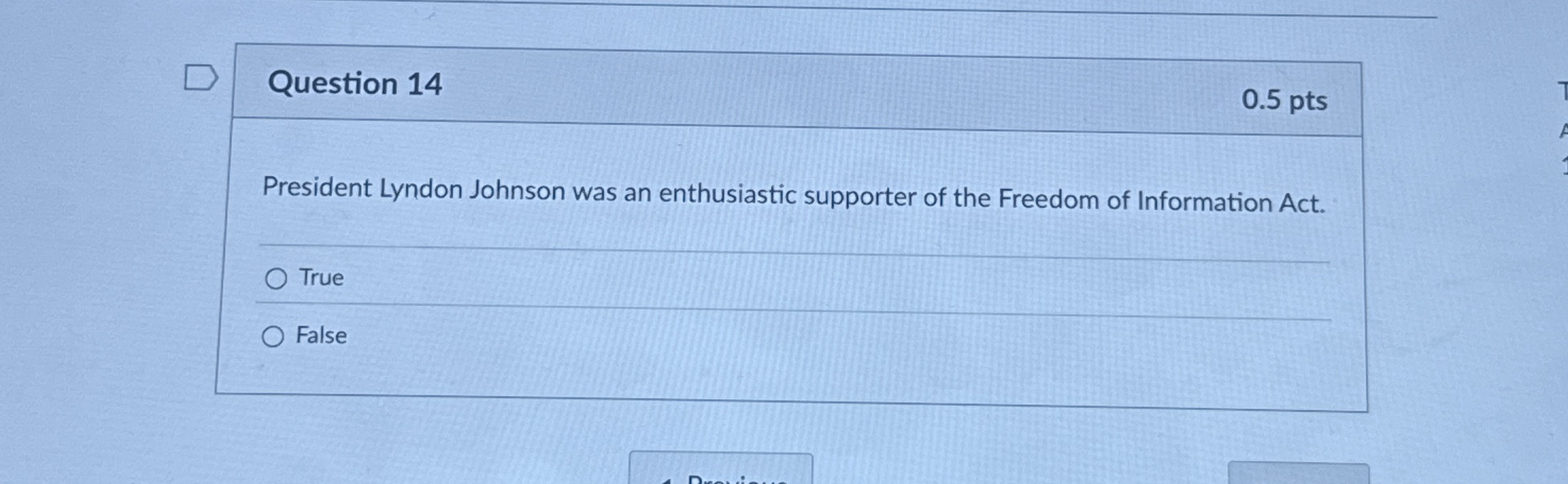 Question 1 4 0 . 5 pts President Lyndon Johnson