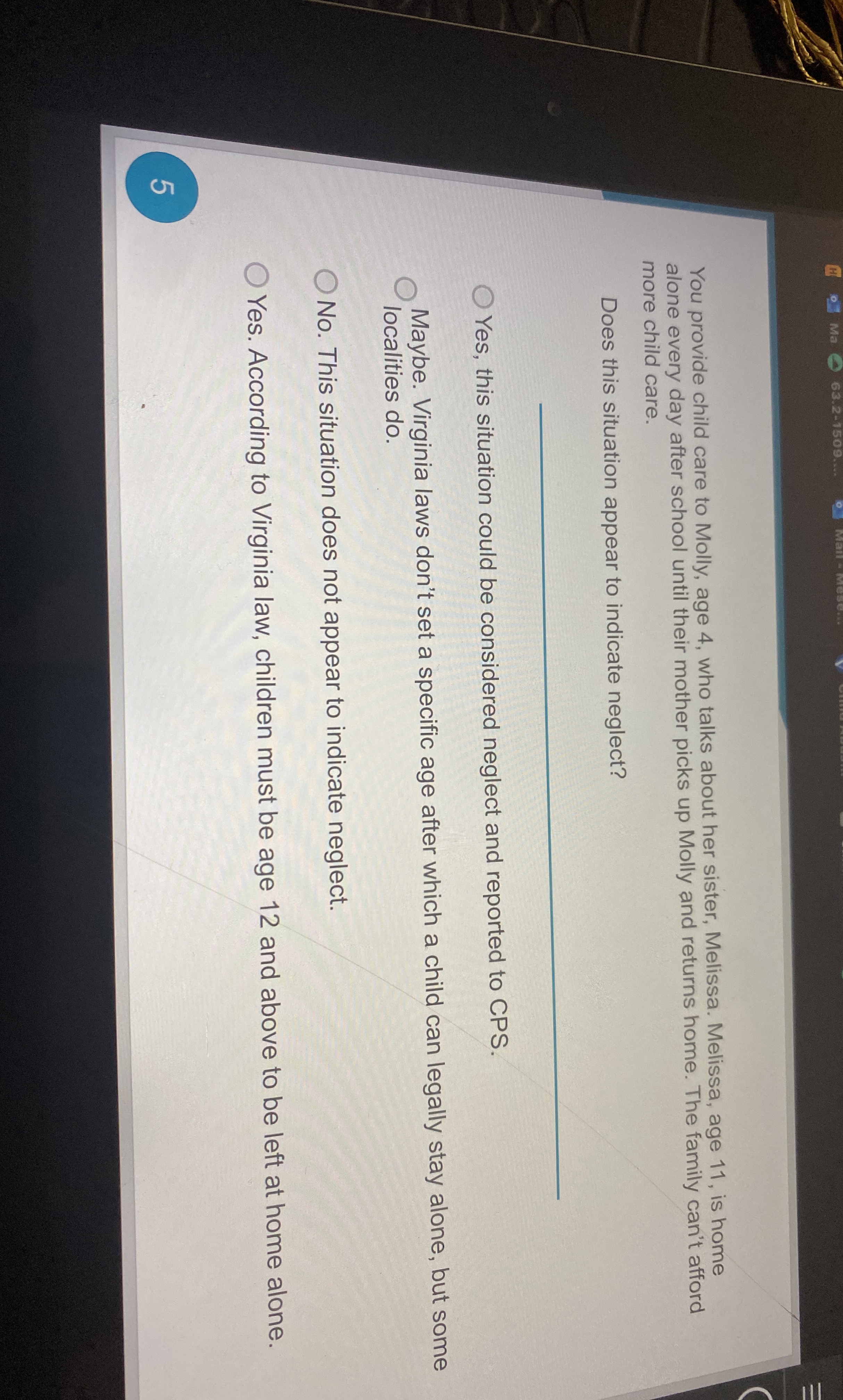 You provide child care to Molly, age 4 , who