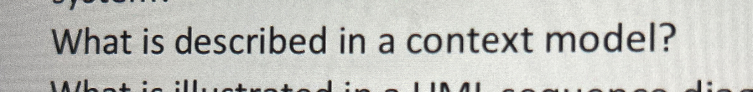 What is described in a context model?