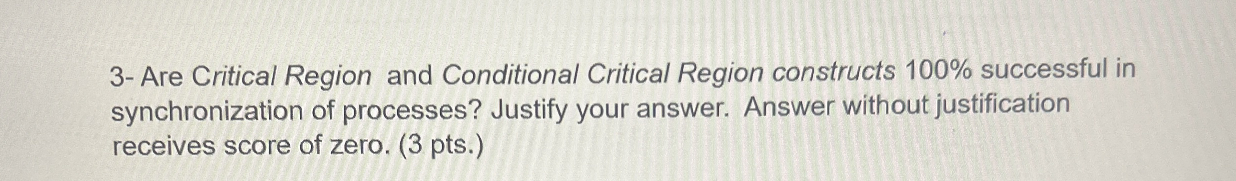 3 - Are Critical Region and Conditional Critical
