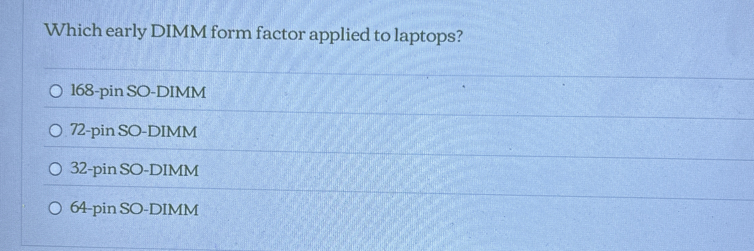 Which early DIMM form factor applied to laptops?