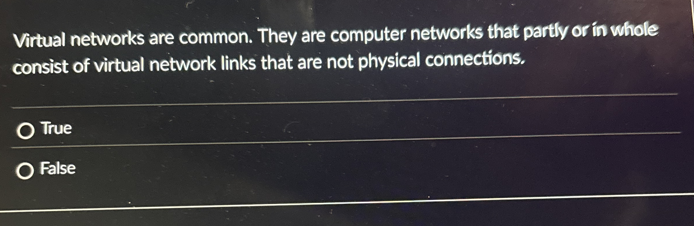 Virtual networks are common. They are computer