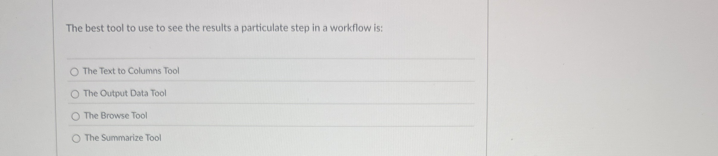 The best tool to use to see the results a