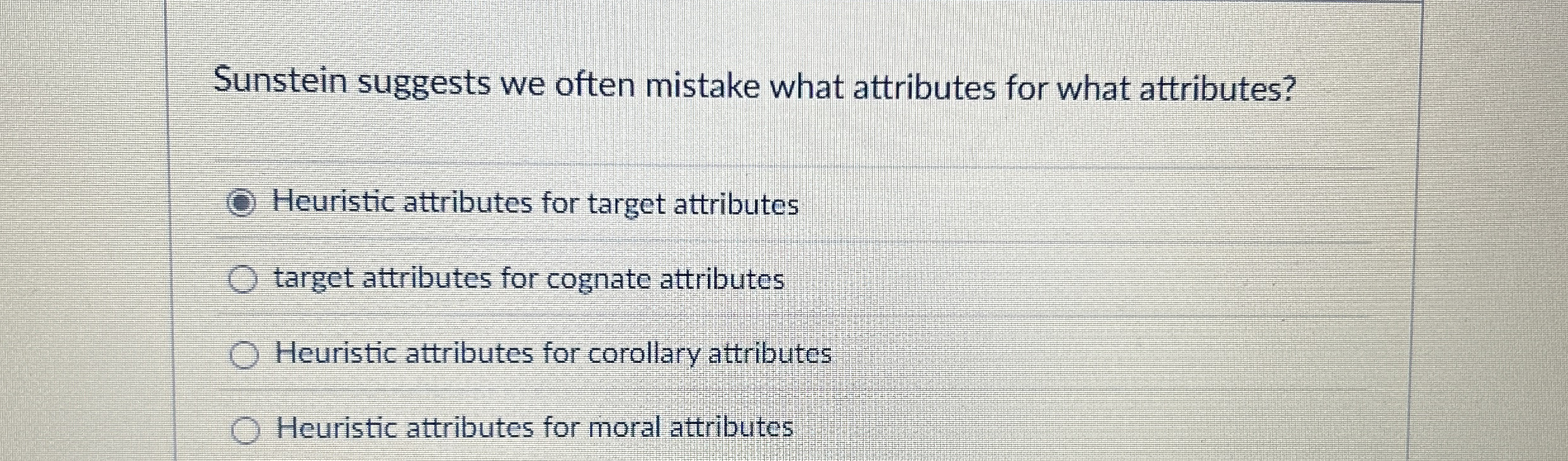 Sunstein suggests we often mistake what