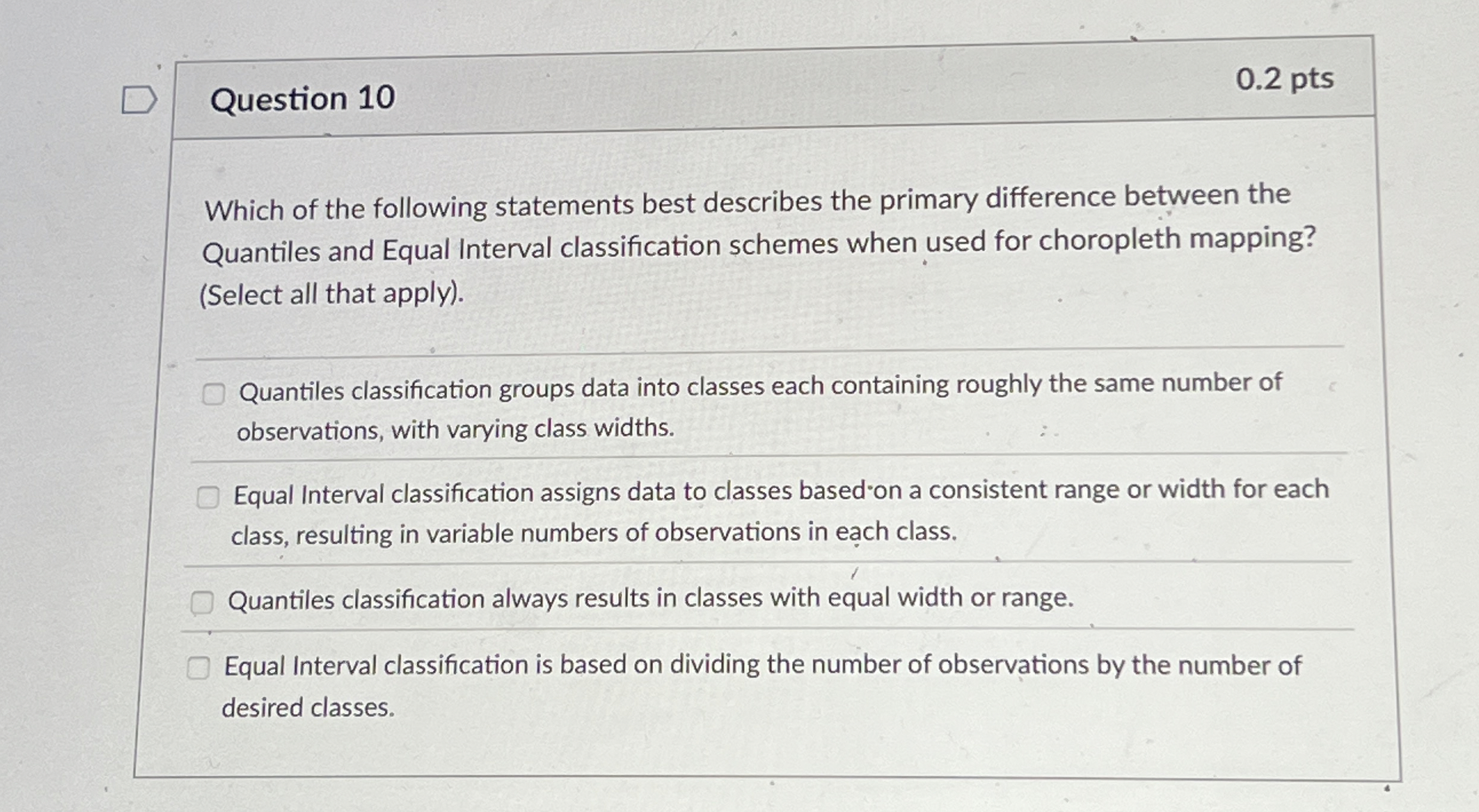 Question 1 0 Which of the following statements