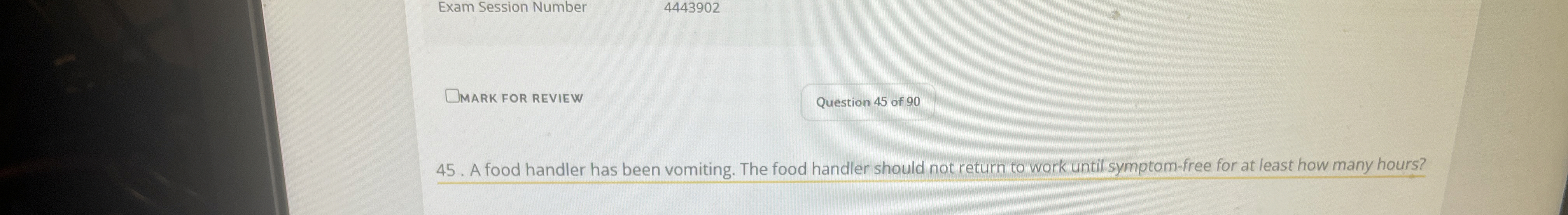 Exam Session Number 4 4 4 3 9 0 2 MARK FOR REVIEW