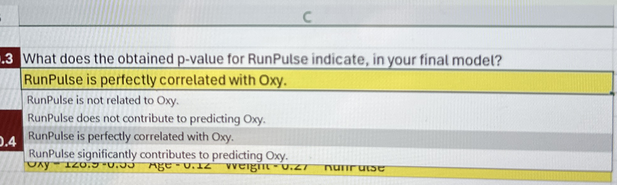 . 3 What does the obtained p - value for RunPulse