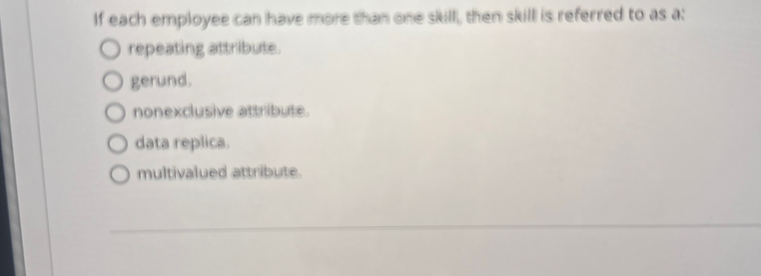If each employee can have more than one skill,