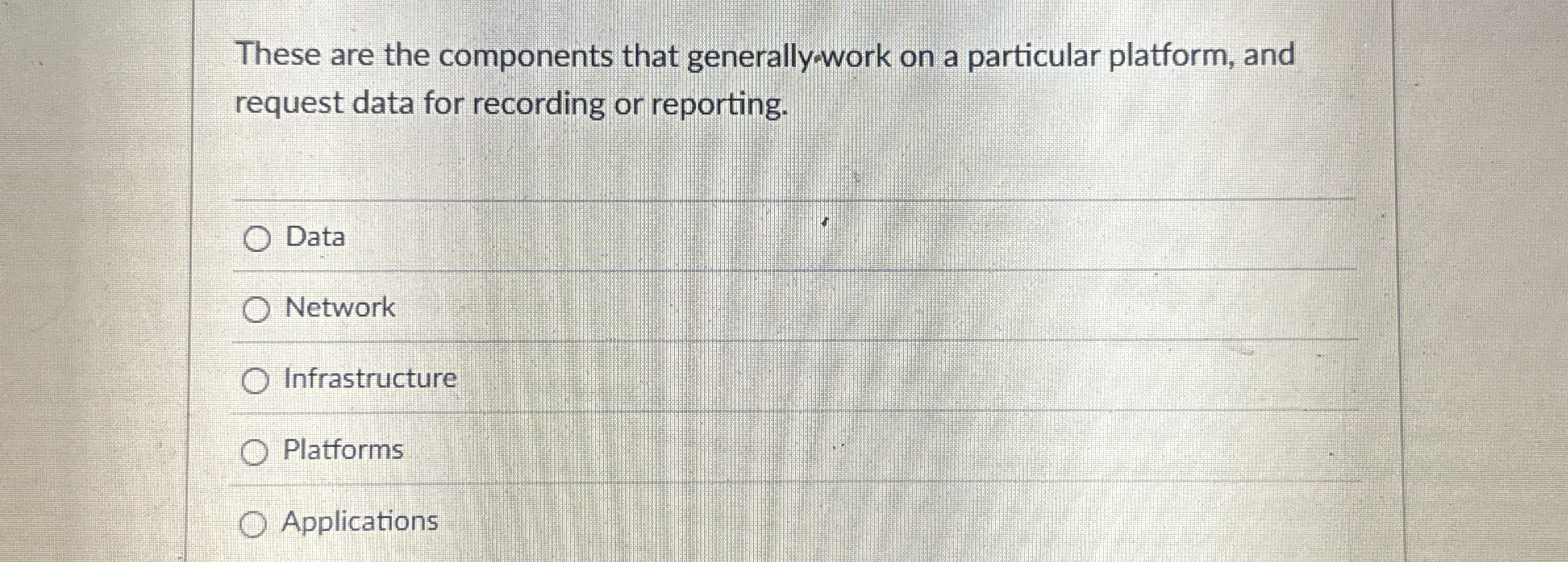 These are the components that generally - work on