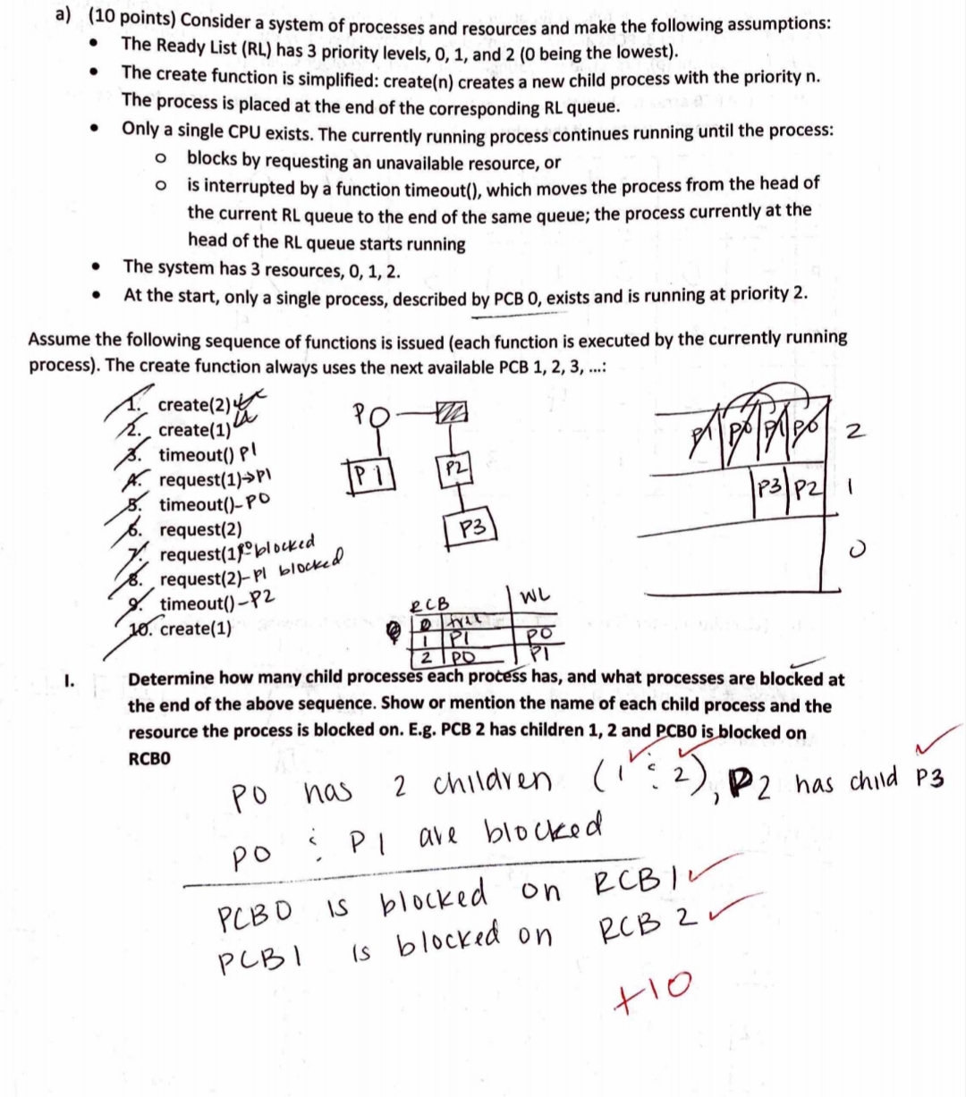 a ) ( 1 0 points ) Consider a system of processes