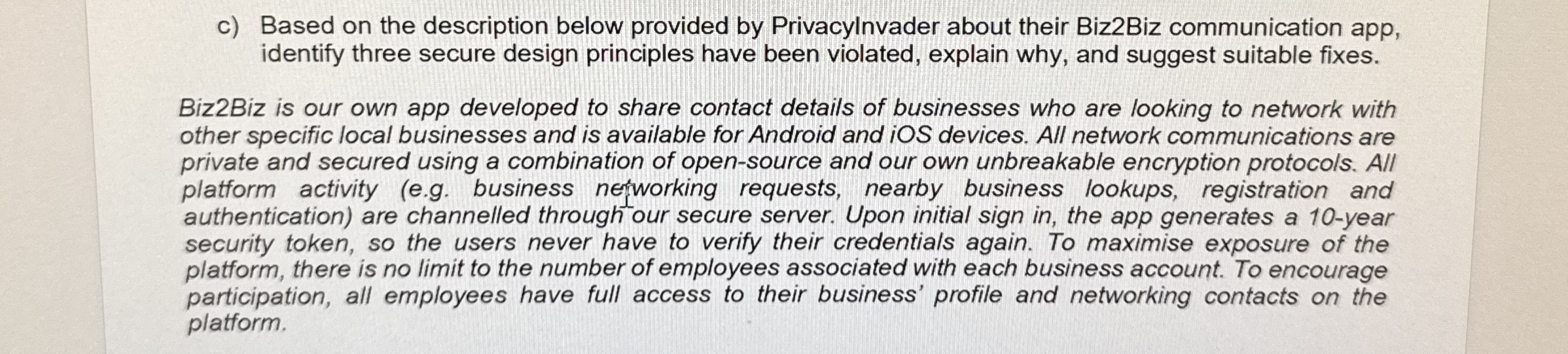 c ) Based on the description below provided by