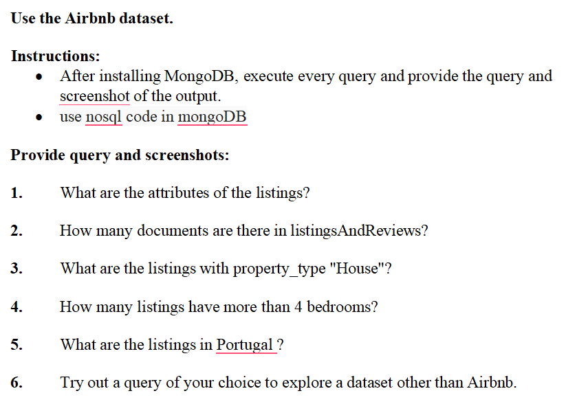 Use the Airbnb dataset. Instructions: - After