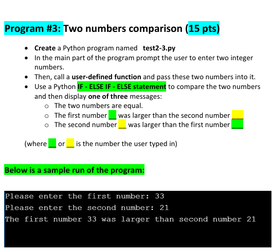 ` ` ` Please enter the first number: 3 3 Please