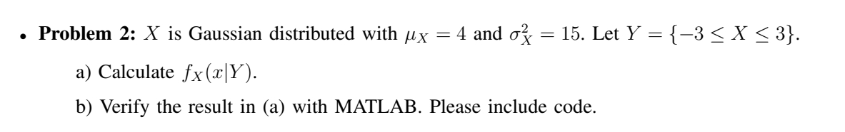 Problem 2 : x is Gaussian distributed with x = 4