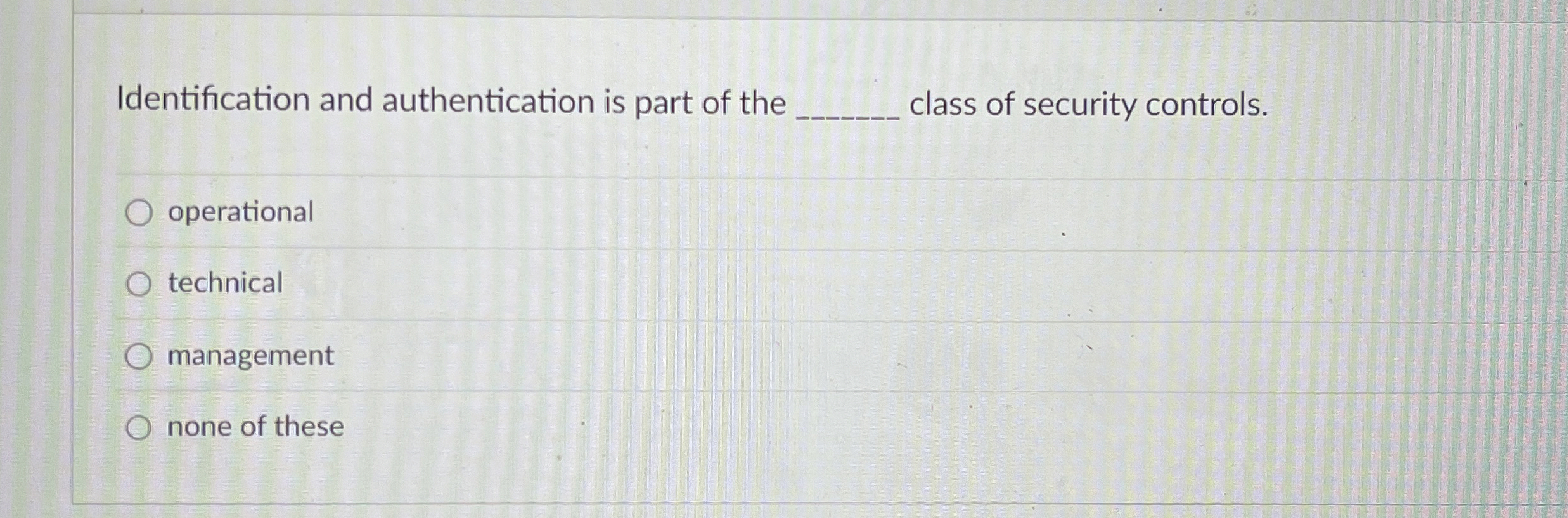Identification and authentication is part of the