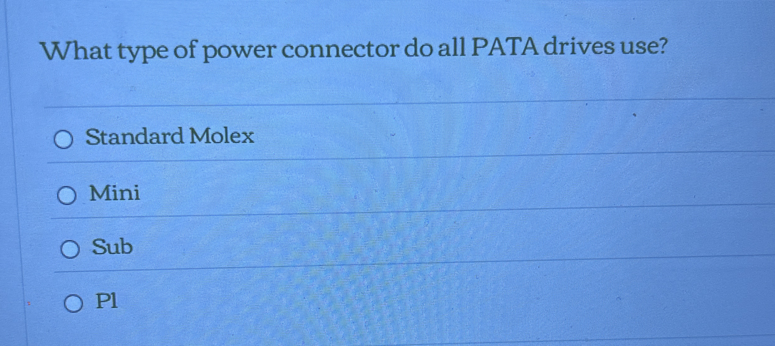 What type of power connector do all PATA drives