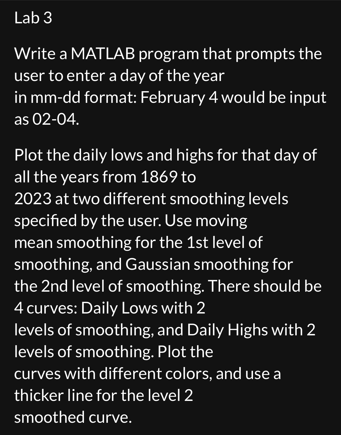 Lab 3 Label the x axis with the years. Don't hard