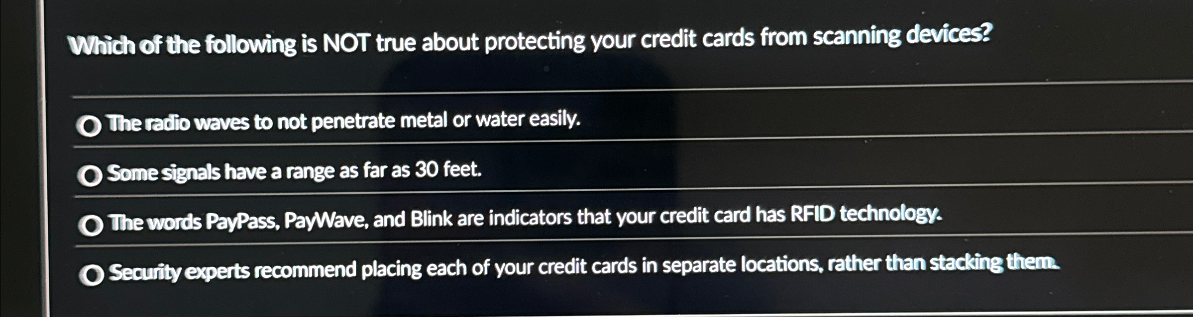 Which of the following is NOT true about