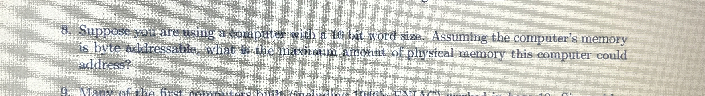 Suppose you are using a computer with a 1 6 bit