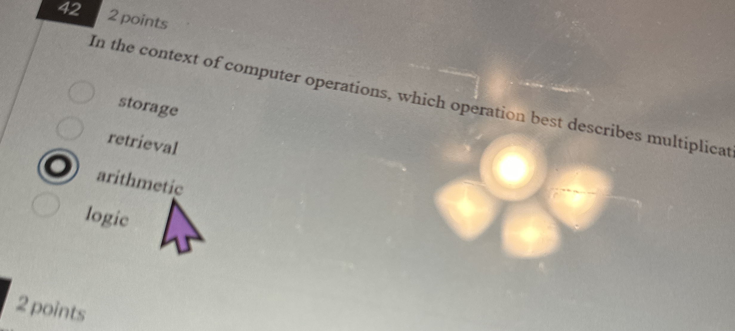 4 2 points In the context of computer operations,