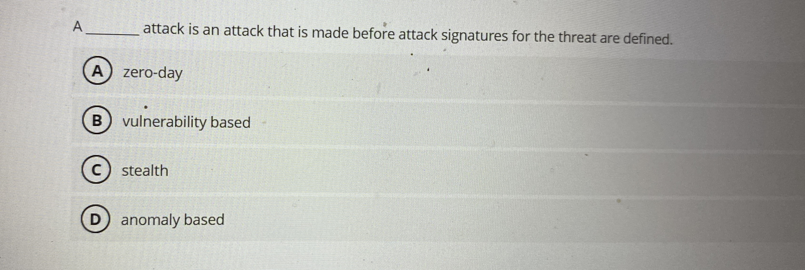 A attack is an attack that is made before attack