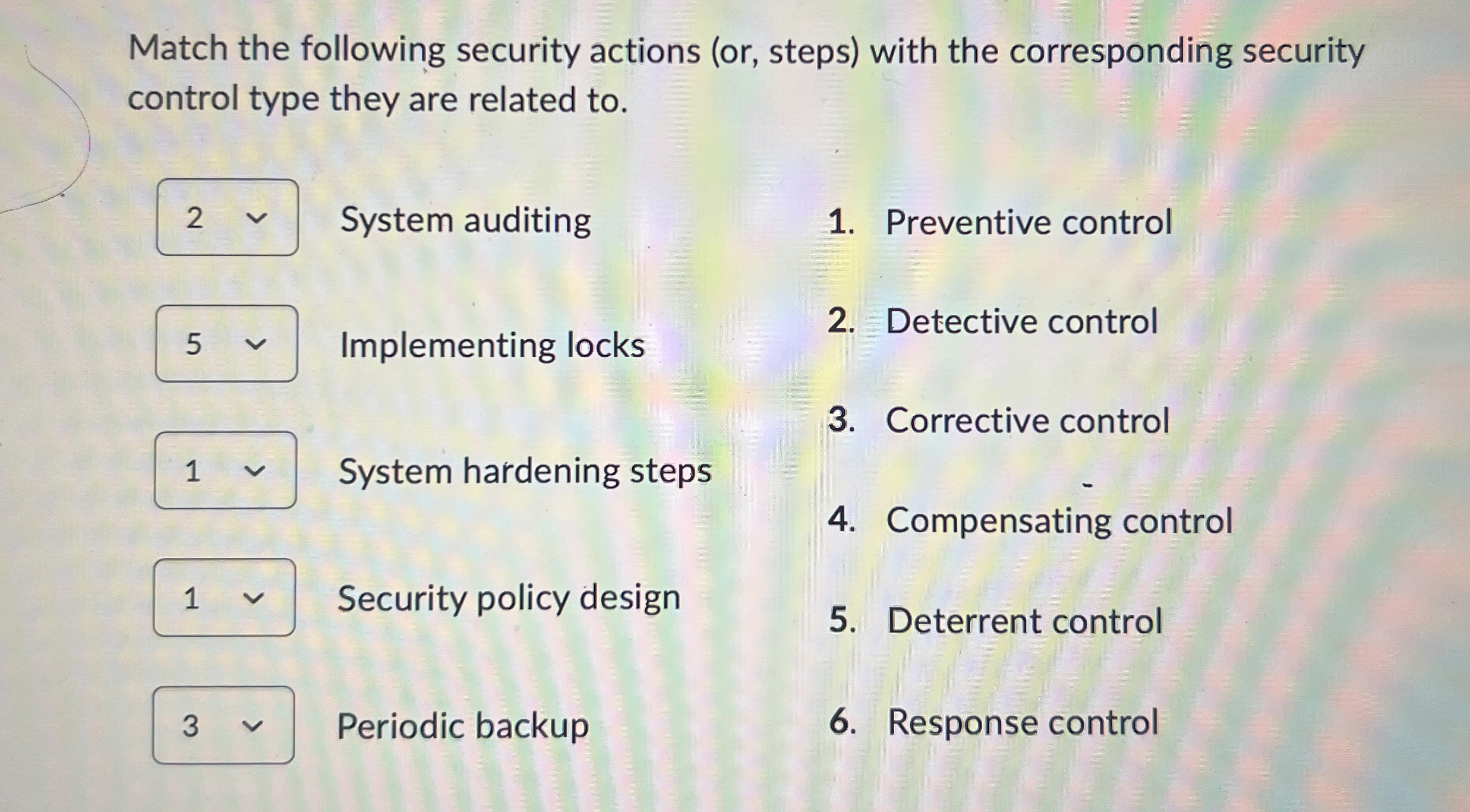 Match the following security actions ( or , steps