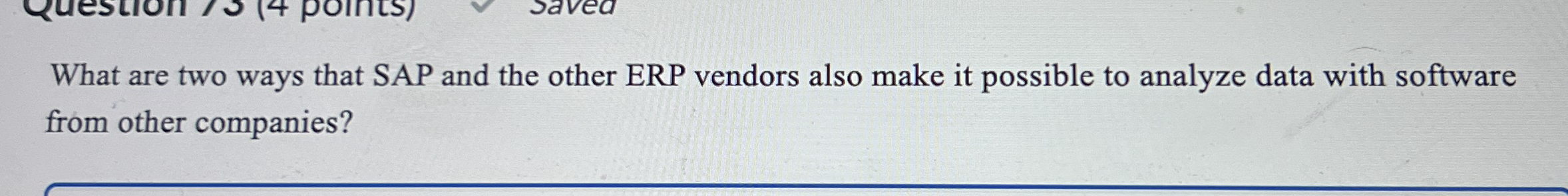 What are two ways that SAP and the other ERP
