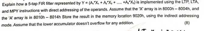 Explain how a 5 - tap FIR filter represented by Y