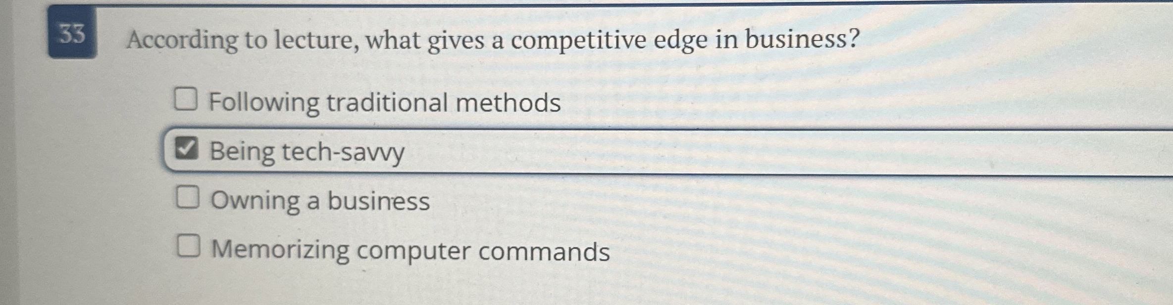 3 3 According to lecture, what gives a