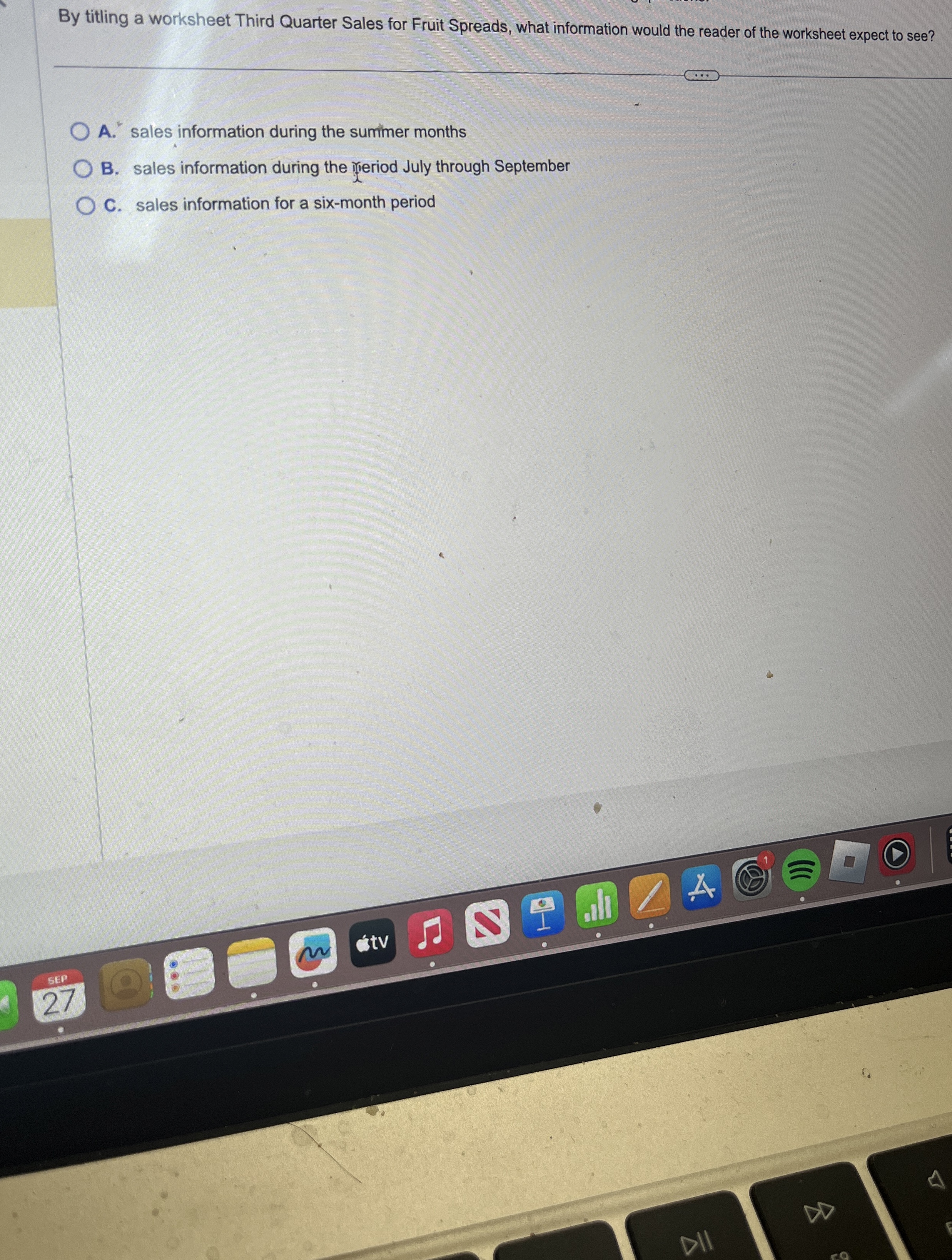 By titling a worksheet Third Quarter Sales for