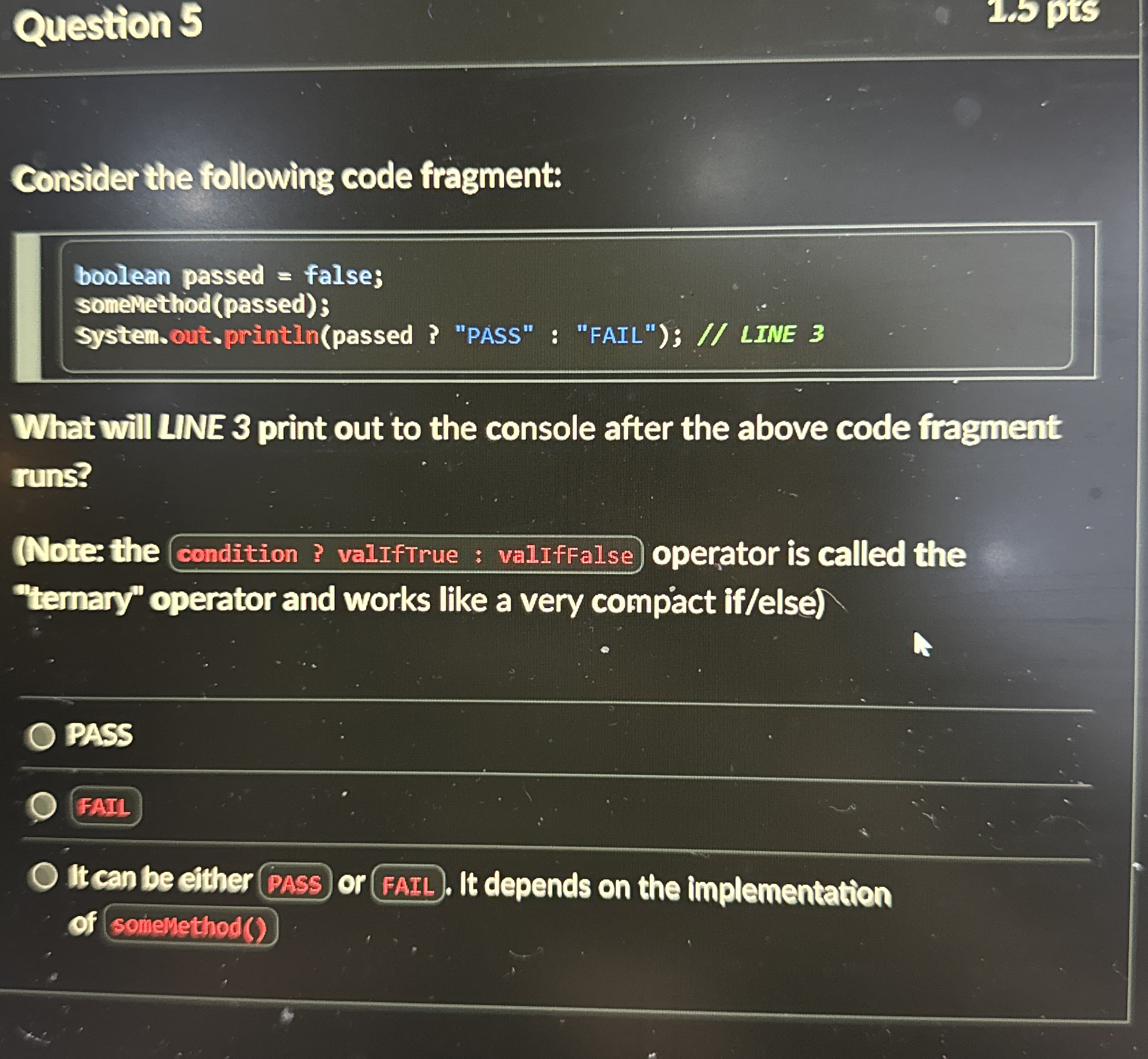 Question 5 Consider the following code fragment: