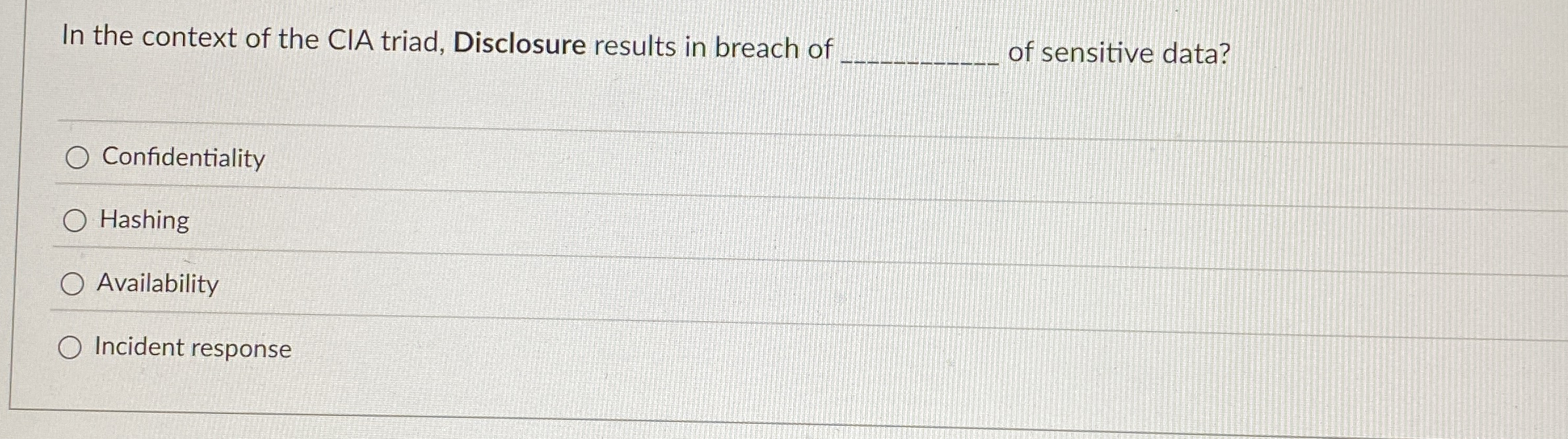 In the context of the CIA triad, Disclosure