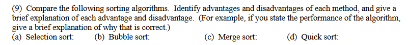 ( 9 ) Compare the following sorting algorithms.