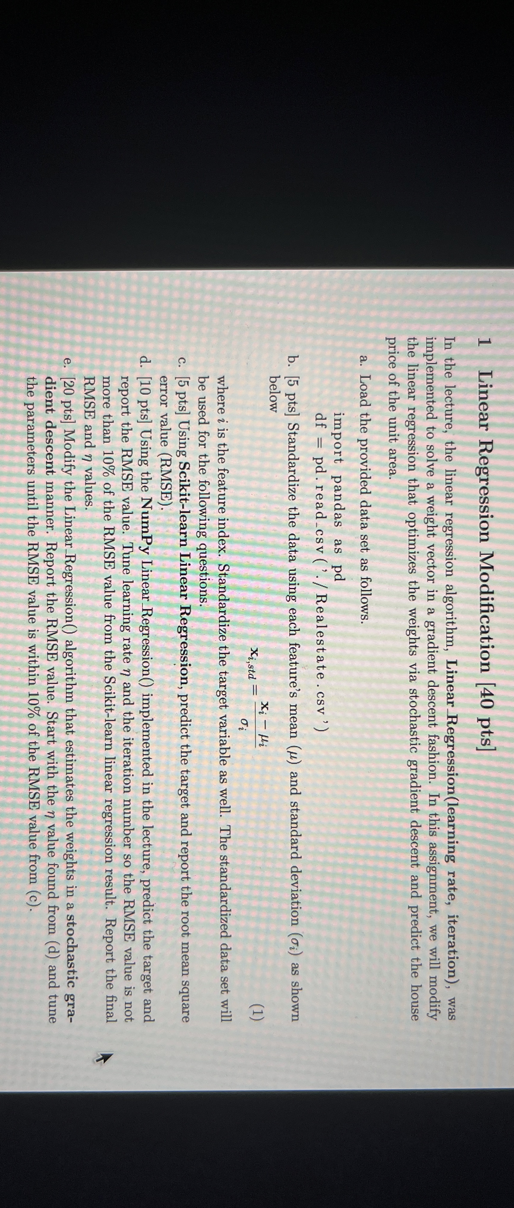 1 Linear Regression Modification [ 4 0 pts ] In