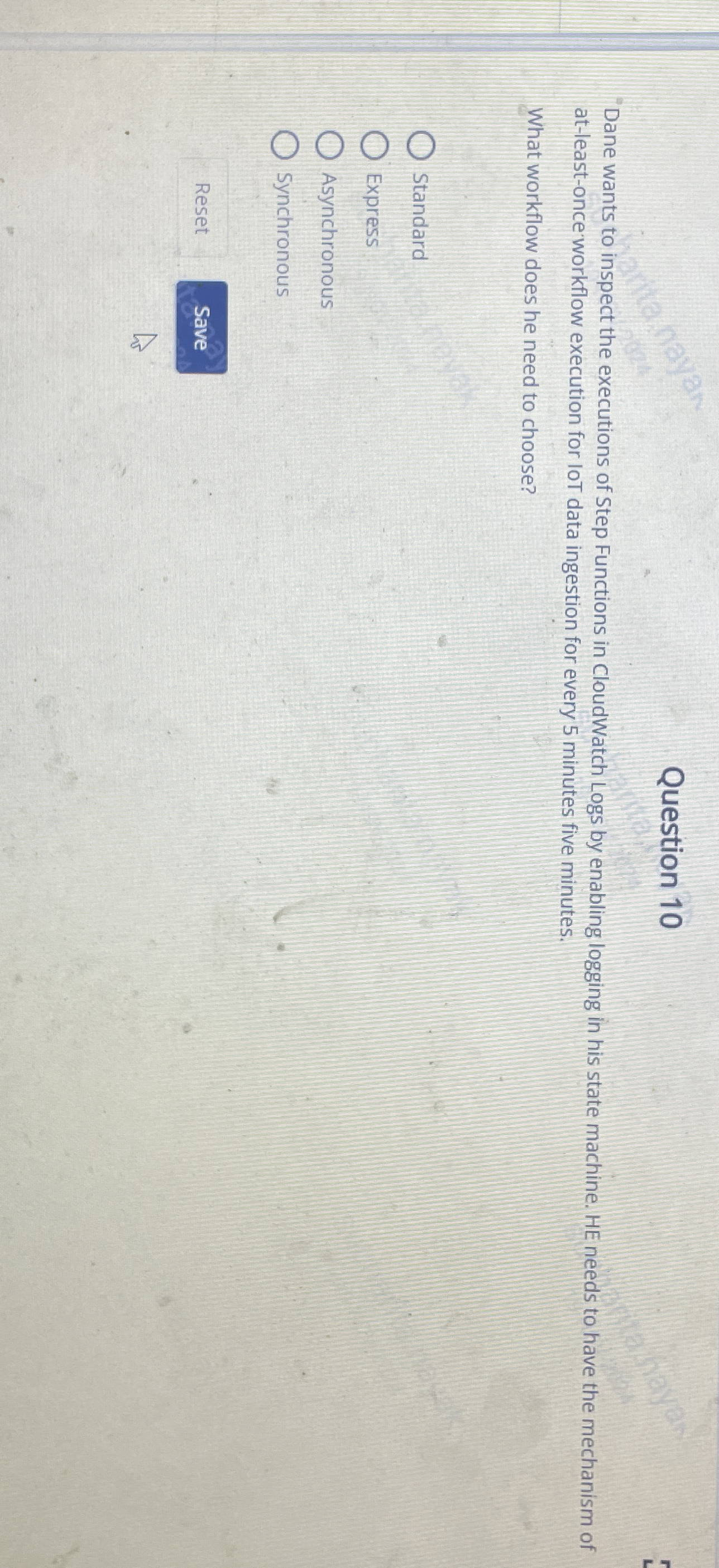 Question 1 0 "Dane wants to inspect the