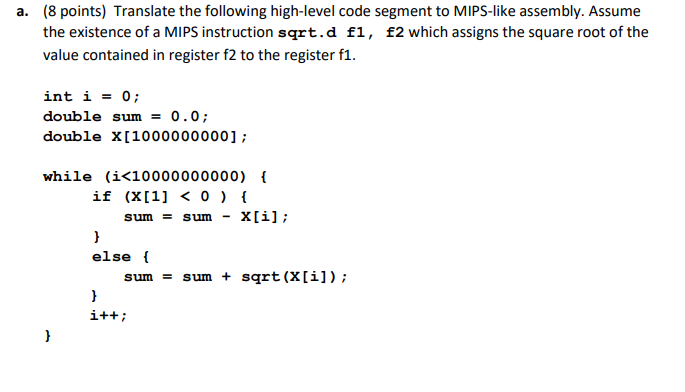 a . ( 8 points ) Translate the following high -