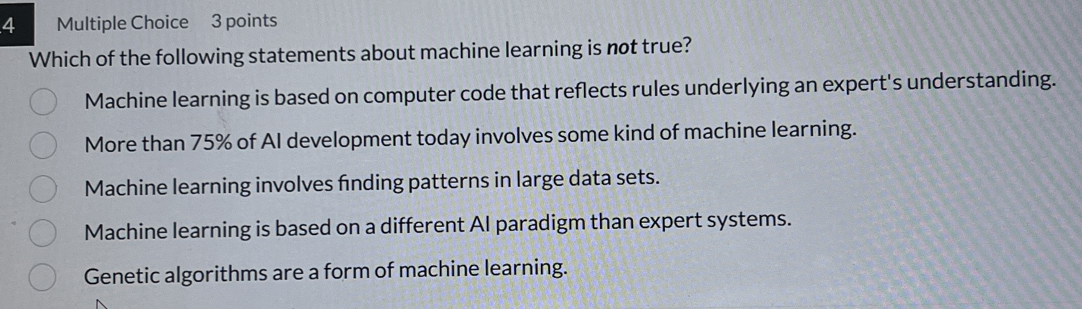 4 Multiple Choice 3 points Which of the following