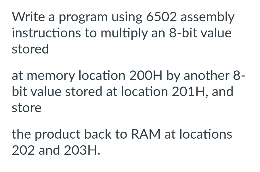 Write a program using 6 5 0 2 assembly