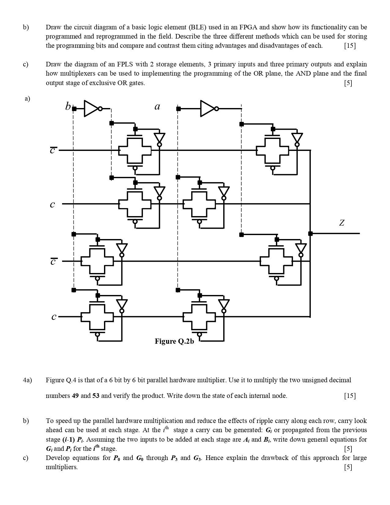 b ) Draw the circuit diagram of a basic logic