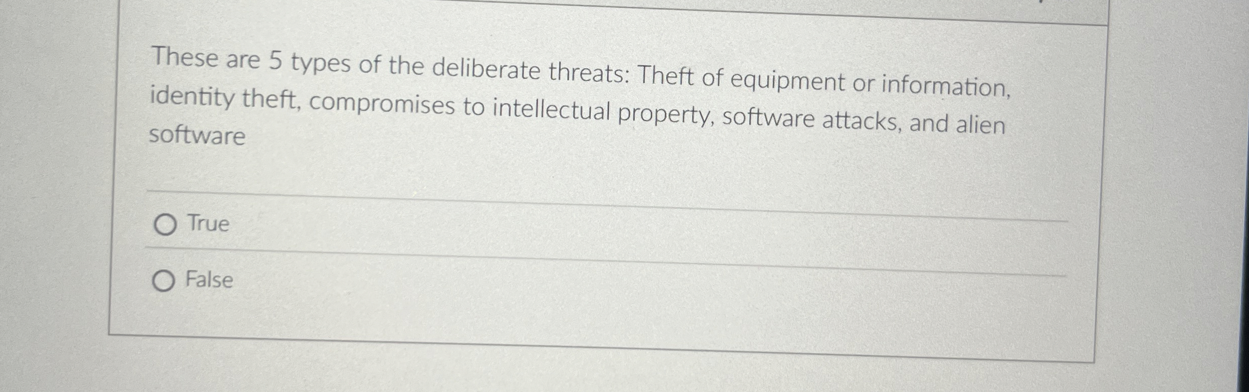 These are 5 types of the deliberate threats: