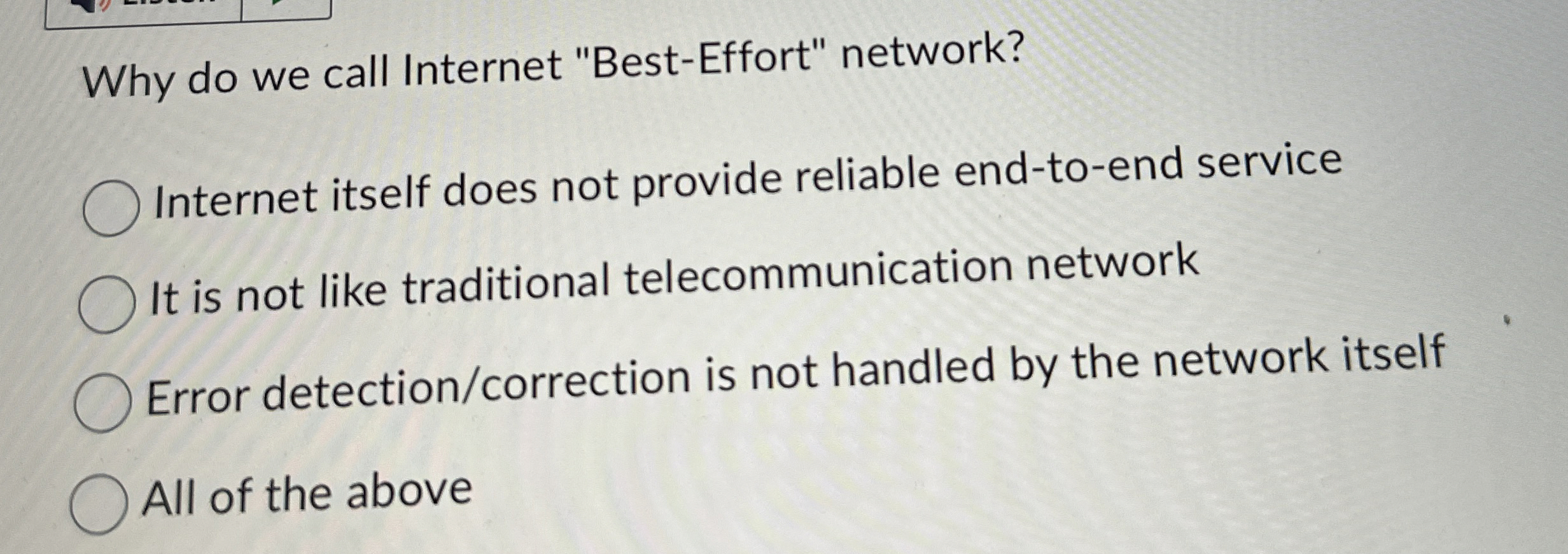 Why do we call Internet "Best - Effort" network?