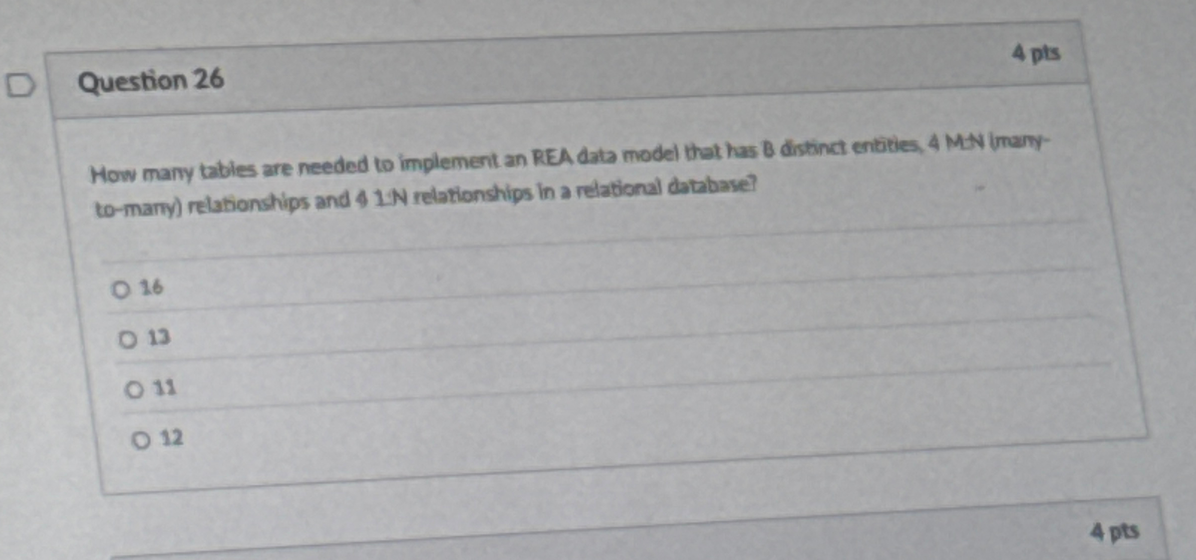 Question 2 6 4 pts How many tables are needed to