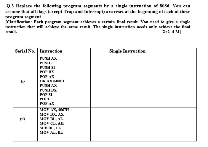 Q . 3 Replace the following program segments by a
