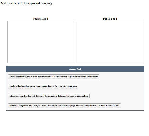 Match each item to the appropriate category. a