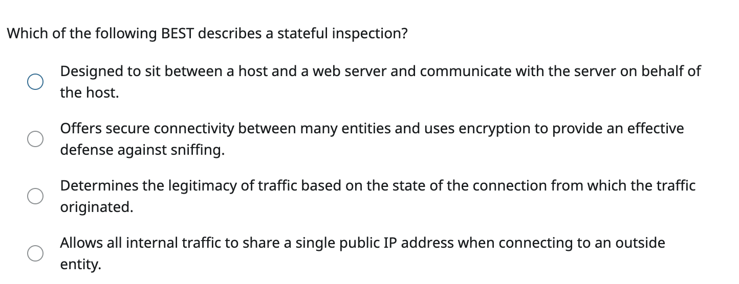 Which of the following BEST describes a stateful