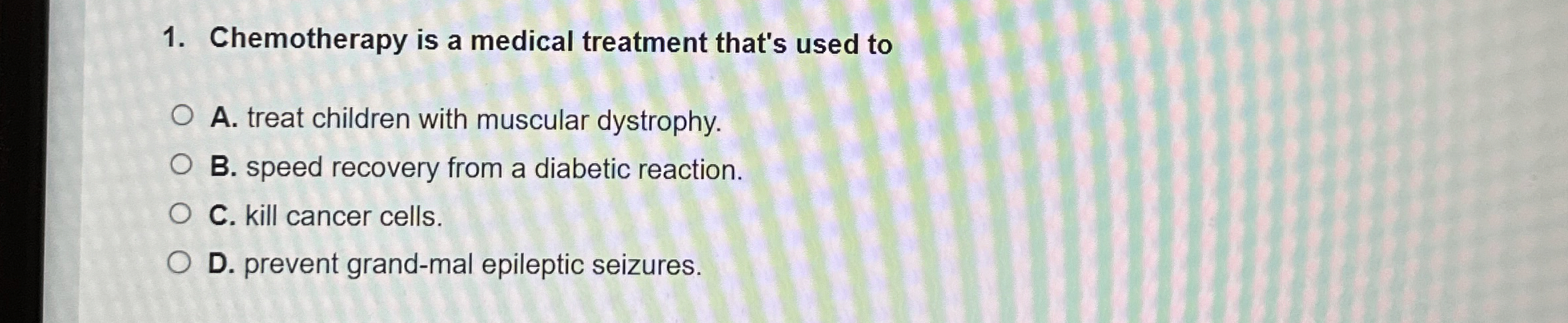 Chemotherapy is a medical treatment that's used