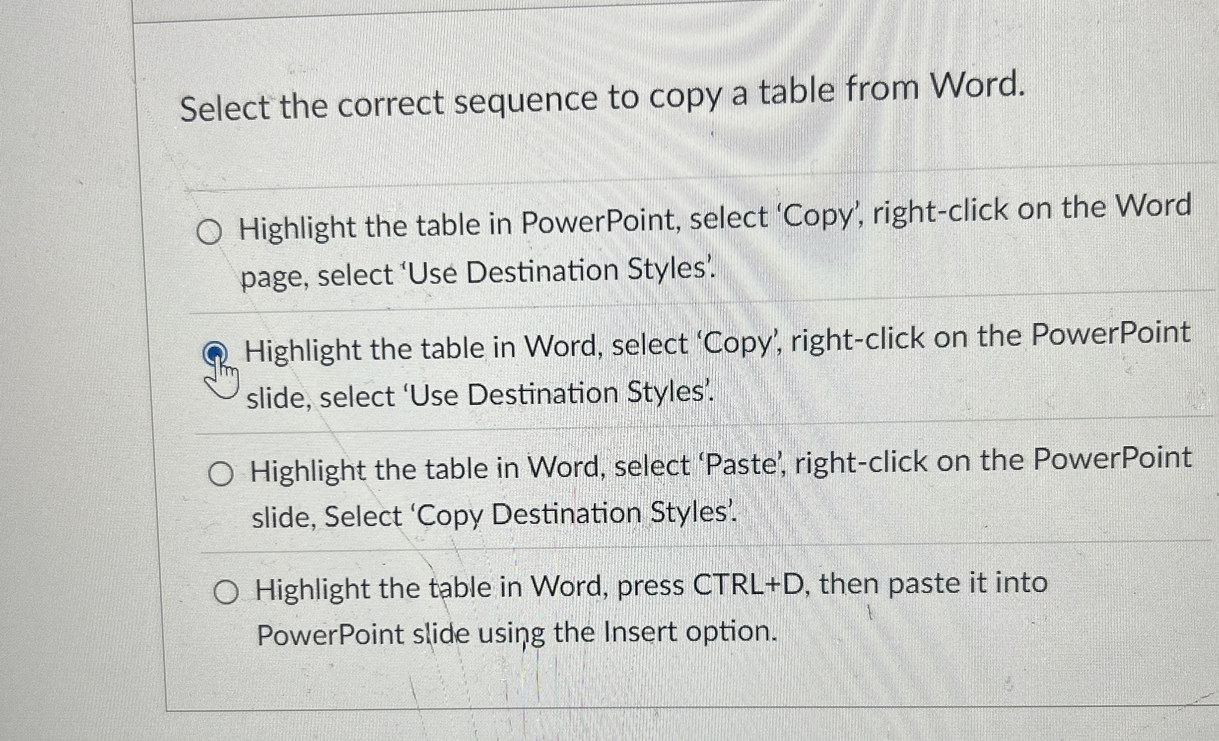 Select the correct sequence to copy a table from