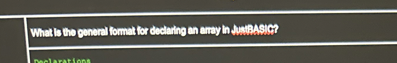 What is the general format for declaring an array