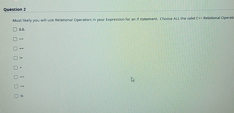 Question 2 Most likely you will use Relational